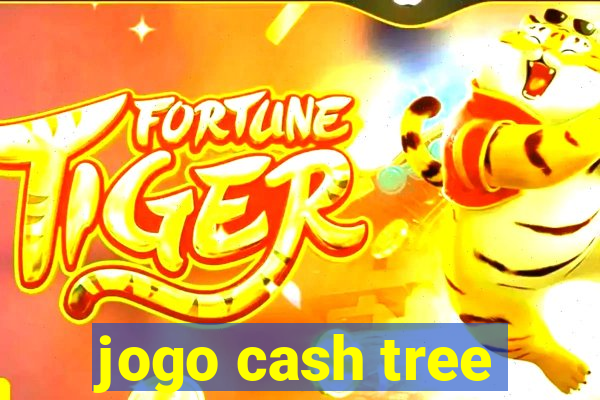 jogo cash tree